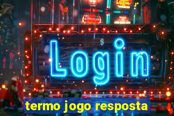 termo jogo resposta